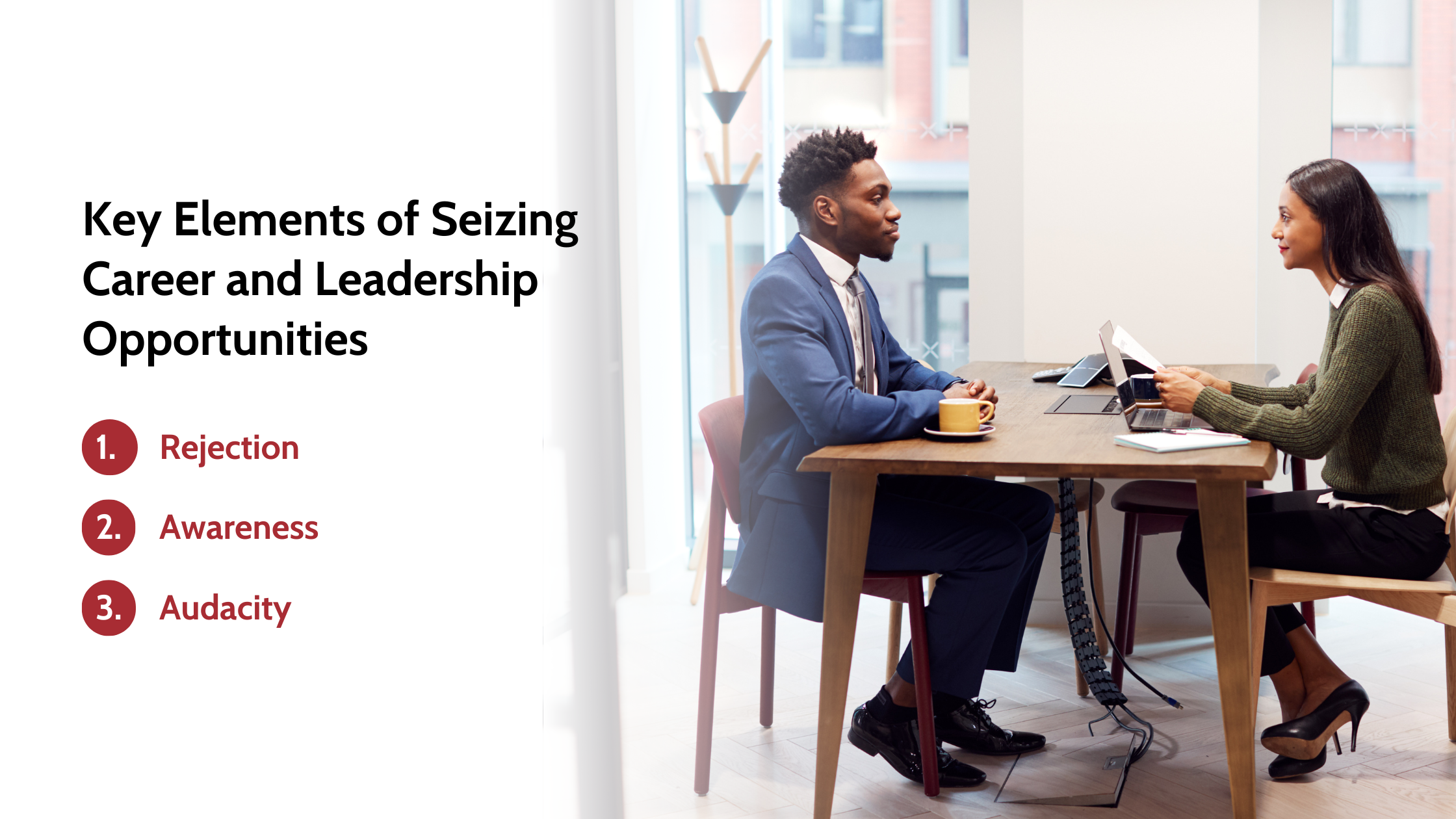 Key elements of seizing career and leadership opportunities